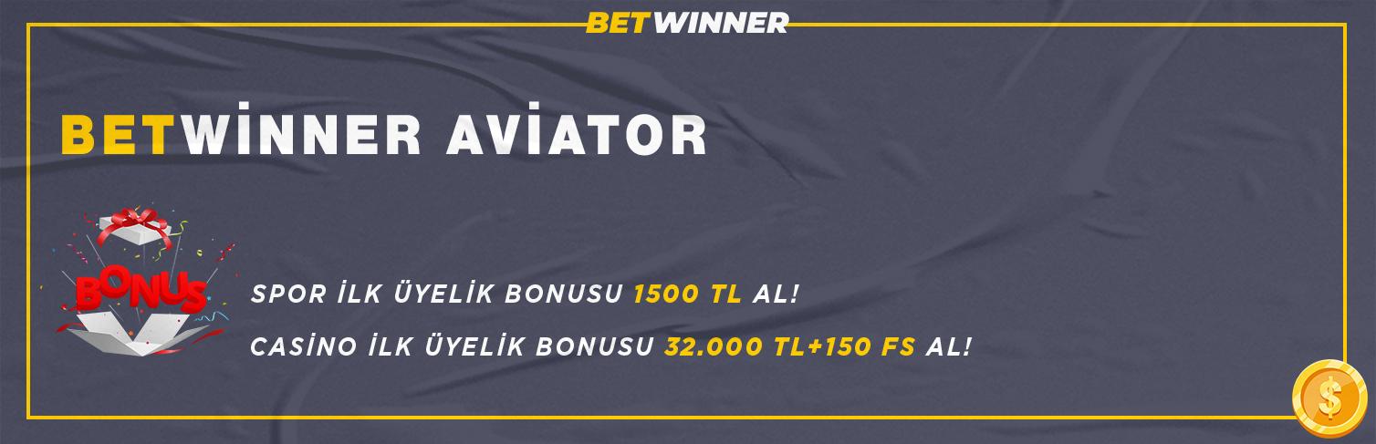 Betwinner Aviator - Betwinner Aviator Bonusu - Betwinner